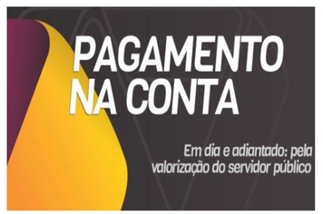 Pagamento do funcionalismo público em dia e adiantado