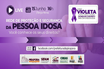 LIVE VAI DEBATER A REDE DE PROTEÇÃO E SEGURANÇA DA PESSOA IDOSA