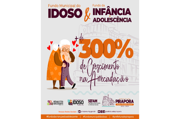 SEFAM COMEMORA AUMENTO DA ARRECADAÇÃO DOS FUNDOS DA CRIANÇA E DO IDOSO