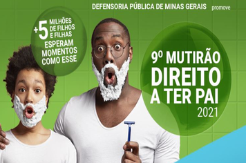 Defensoria Pública divulga mutirão Direito a ter Pai