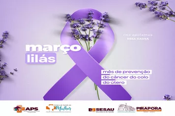 MARÇO É O MÊS DE PREVENÇÃO DO CÂNCER DO COLO DO ÚTERO