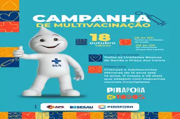 Secretaria de Saúde de Pirapora promove dia D da campanha de multivacinação