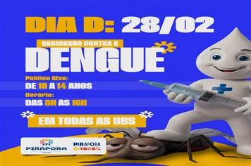 Sábado (28) é o Dia D de vacinação contra a dengue
