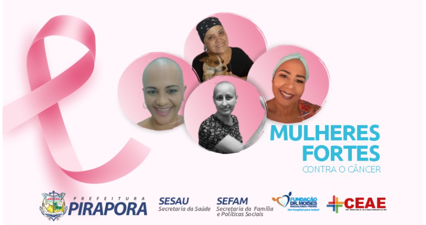 Outubro rosa: mulheres fortes contra o câncer