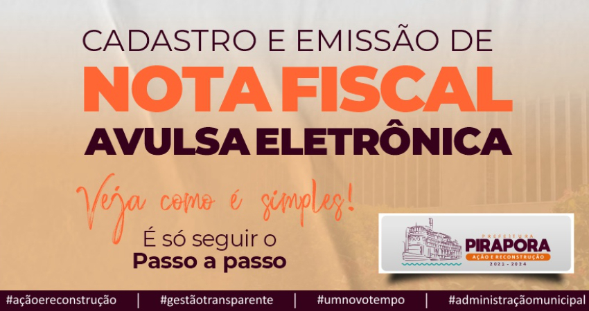 Veja as instruções para cadastrar e acessar a Nota Fiscal Avulsa Eletrônica