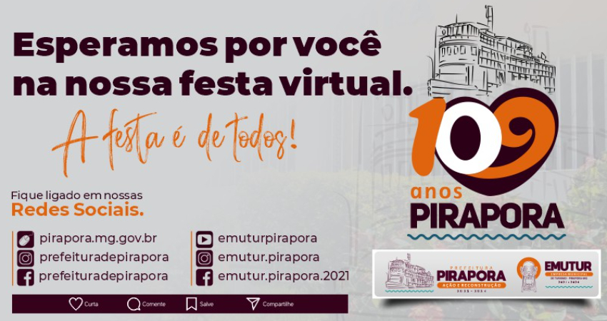 MESMO DISTANTES, CELEBRAMOS PIRAPORA JUNTOS