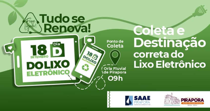 PREFEITURA E SAAE FIRMAM PARCERIA PARA COLETA DE LIXO ELETRÔNICO