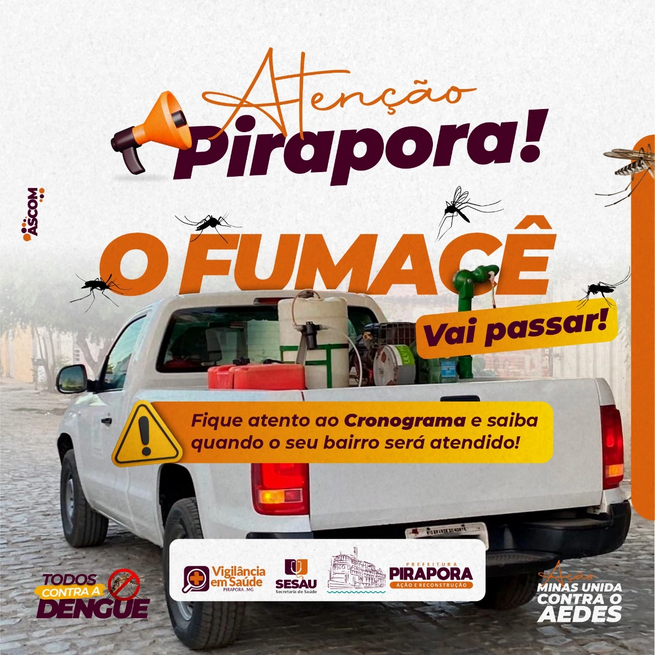 O Fumacê vai passar em Pirapora