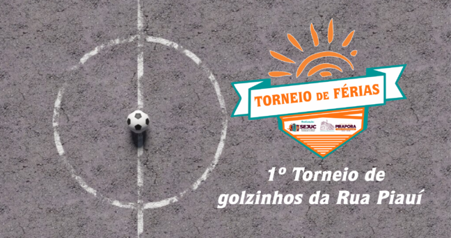 Torneio de Férias terá disputa de golzinhos na Rua Piauí neste domingo (20)